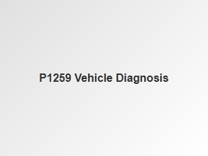 Code P1259 Engine Error Diagnosis Tips